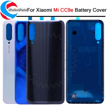 Заден корпус за Xiaomi Mi CC9e, капак на отделението за батерията, а на задната стъклен панел за Xiaomi Mi A3 Global, делото на отделението за батерията, на задната врата CC9e