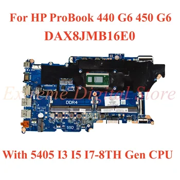 За HP ProBook 440 G6 450 G6 дънна платка на лаптоп DAX8JMB16E0 с процесор 5405 I3 I5 I7-8TH поколение 100% Тествана, работи изцяло