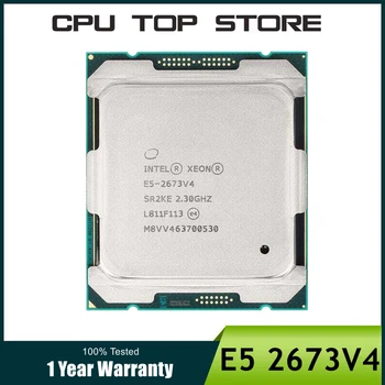 Използван процесор Intel Xeon E5 2673 V4 SR2KE 2,3 Ghz 20 Основната 135W Socket LGA 2011-3 ПРОЦЕСОРА E5 2673V4