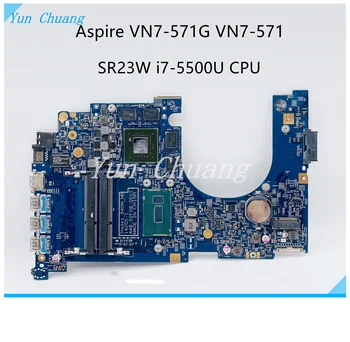 14205-1 448.02F08.0011 дънна Платка за лаптоп Acer aspire VN7-571G VN7-571 с графичен процесор i7-5500U GTX850M 4G DDR3L