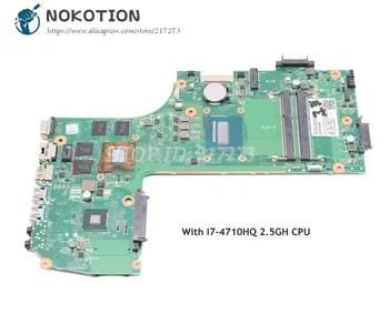 NOKOTION дънна Платка за лаптоп Toshiba Satellite S70T-B S75T-B S75T I7-4710HQ 2.5 GH DDR3L AR10SQG-6050A2640401-MB-A01 V000358240 NOKOTION