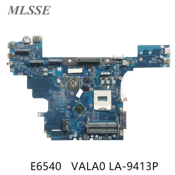 Използва се за Дънната платка на лаптоп DELL E6540 HD 8790M 2GB GPU HM87 PGA947 DDR3L VALA0 LA-9413P Бърза доставка