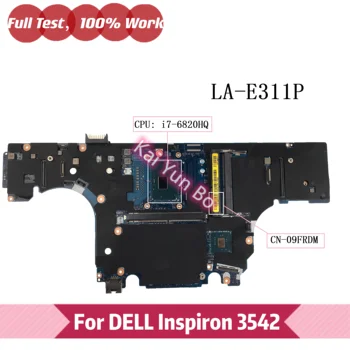 Дънна платка CAP00 LA-E311P за лаптоп Dell Precision 15 7520 дънна Платка CN-09FRDM 09FRDM 9FRDM с процесор I7-6820HQ DDR4